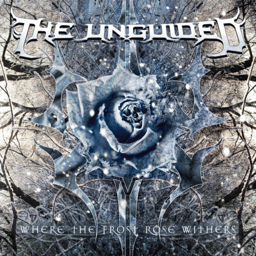 The Unguided : Where the Frost Rose Withers